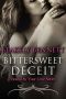 [Bound by Your Love 02] • Bittersweet Deceit